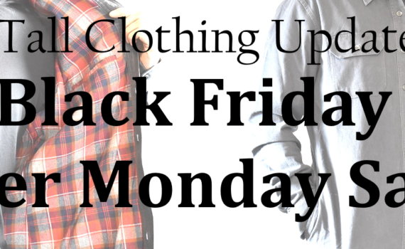 Tall Clothing 2019 Black Friday Cyber Monday Sales